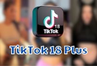 Tik Tok 18 Versi Lama
