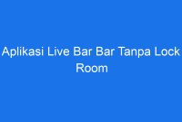 Aplikasi Live Bar Bar