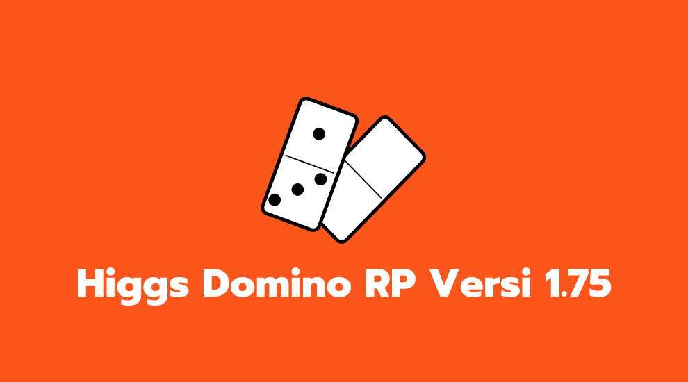 Higgs Domino RP versi 1.75 APK