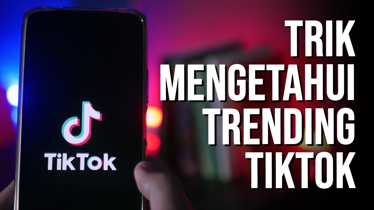 cara melihat trending Tiktok