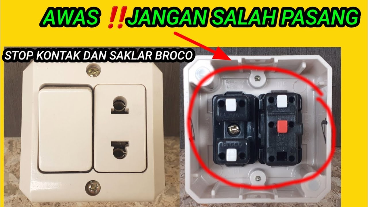 cara memasang stop kontak dan saklar Broco dengan 2 kabel