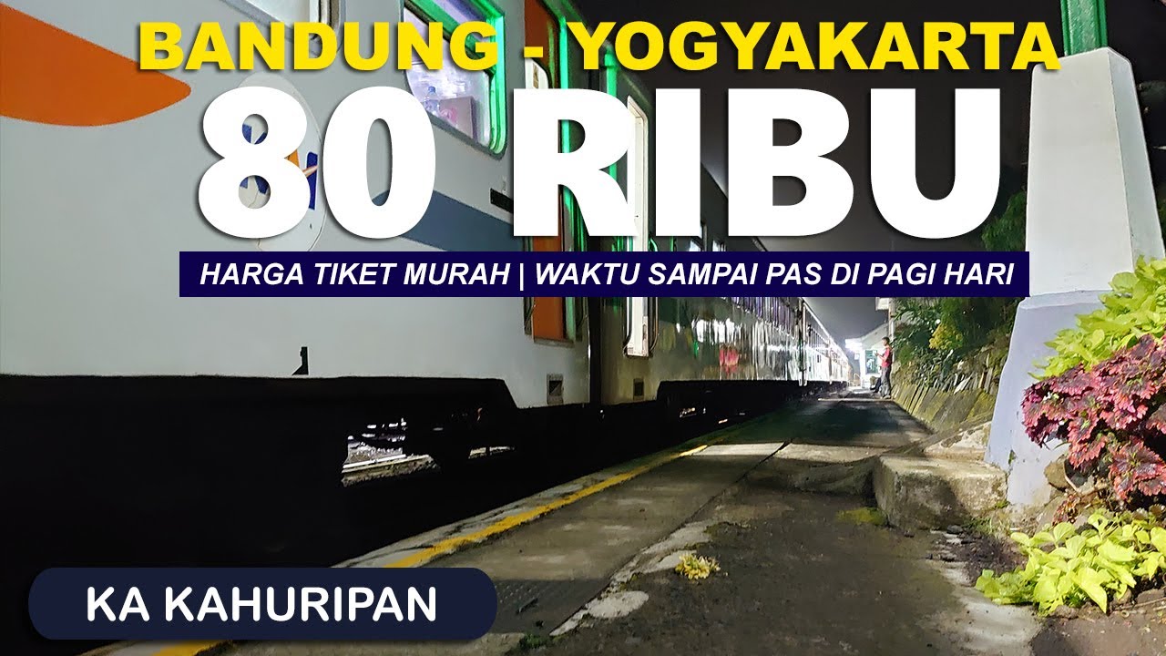 tiket kereta bandung jogja 80 ribu